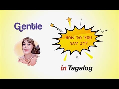 Gentle in Tagalog.